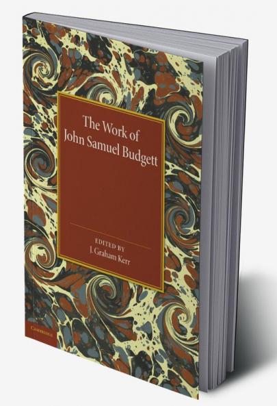 The Work of John Samuel Budgett