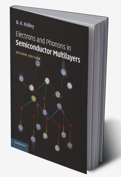 Electrons and Phonons in Semiconductor Multilayers