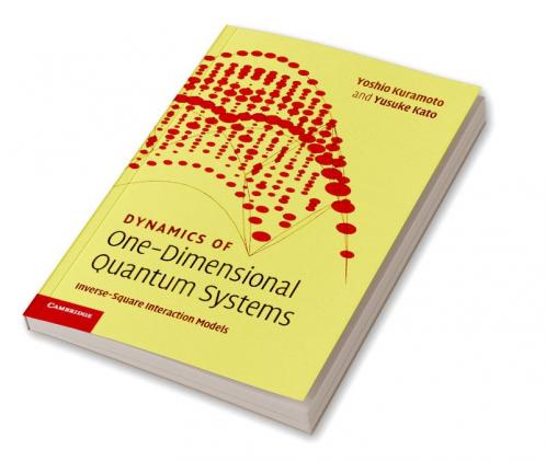 Dynamics of One-Dimensional Quantum Systems