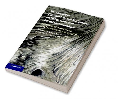 The Impact of Climate Change Mitigation on Indigenous and Forest Communities