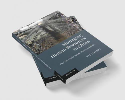 Managing Human Resources in China