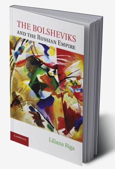 The Bolsheviks and the Russian Empire