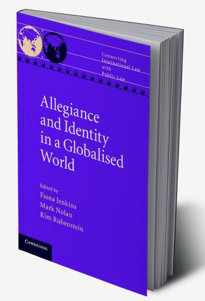 Allegiance and Identity in a Globalised World