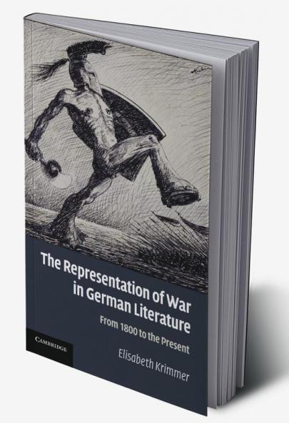 The Representation of War in German Literature