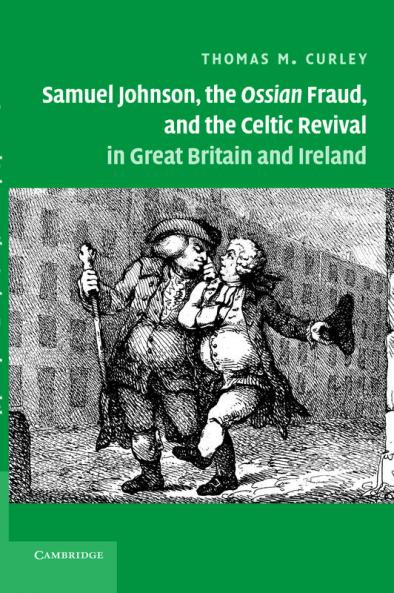 Samuel Johnson the Ossian Fraud and the Celtic Revival in Great Britain and Ireland