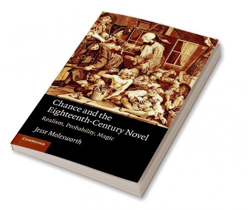 Chance and the Eighteenth-Century Novel