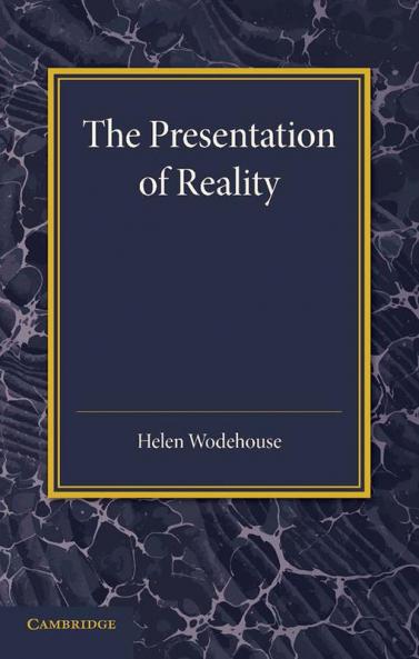 The Presentation of Reality