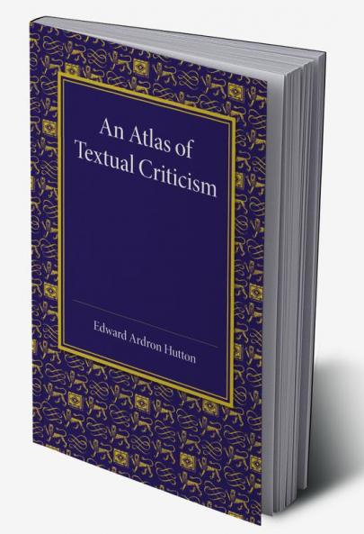 An  Atlas of Textual Criticism