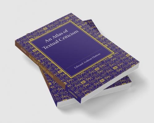 An  Atlas of Textual Criticism