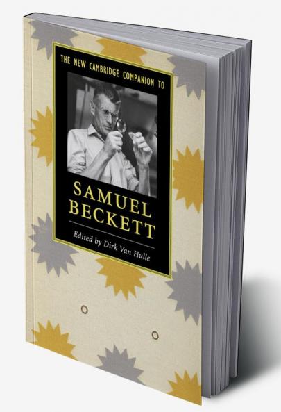 The New Cambridge Companion to Samuel Beckett