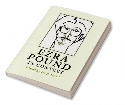 Ezra Pound in Context