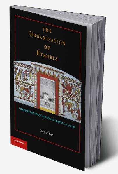 The Urbanisation of Etruria