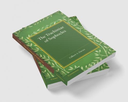 The Trachiniae of Sophocles