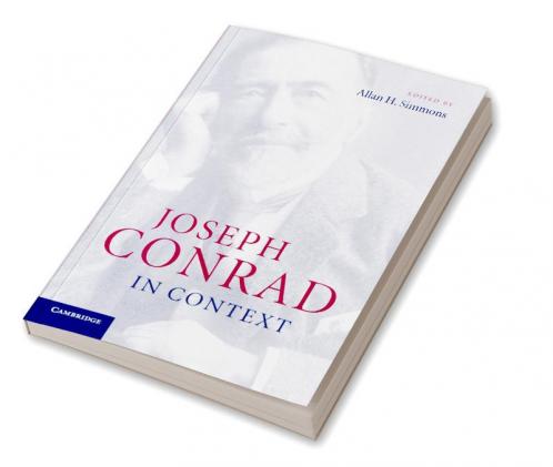 Joseph Conrad in Context