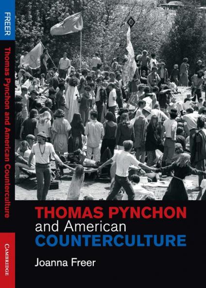 Thomas Pynchon and American Counterculture