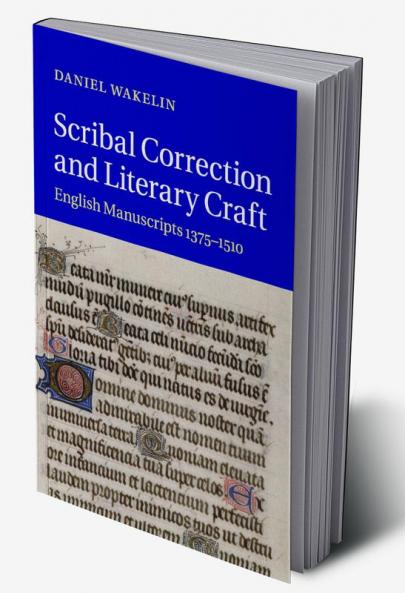 Scribal Correction and Literary Craft