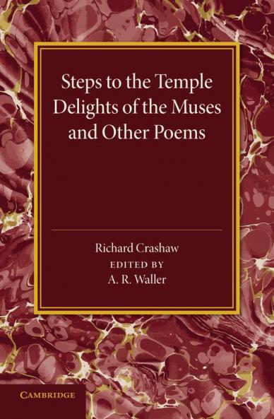'Steps to the Temple' 'Delights of the Muses' and Other Poems