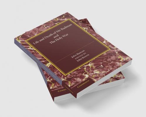 'Life and Death of MR Badman' and 'The Holy War'