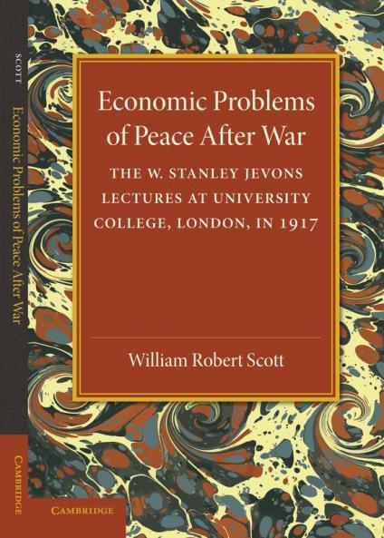 Economic Problems of Peace After War