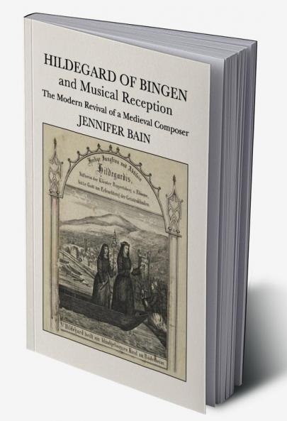 Hildegard of Bingen and Musical Reception