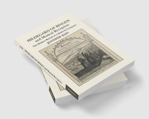 Hildegard of Bingen and Musical Reception