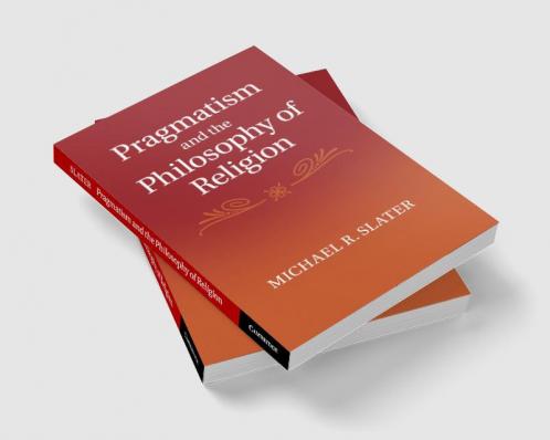 Pragmatism and the Philosophy of Religion