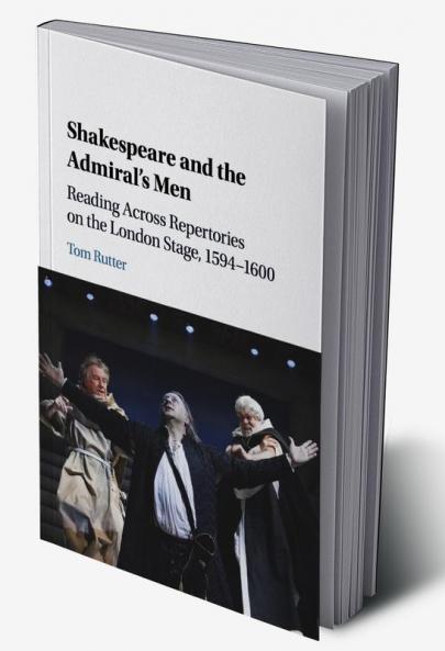 Shakespeare and the Admiral's Men