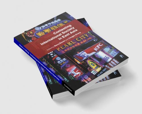 Contesting International Society in East Asia