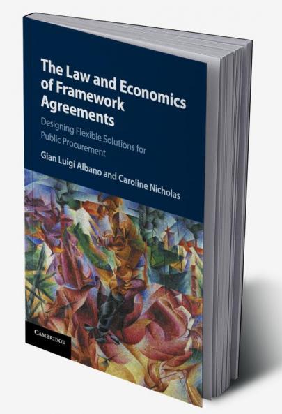 The Law and Economics of Framework Agreements
