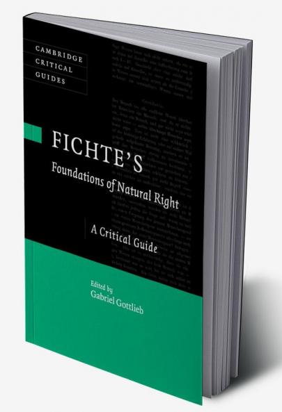 Fichte's Foundations of Natural Right