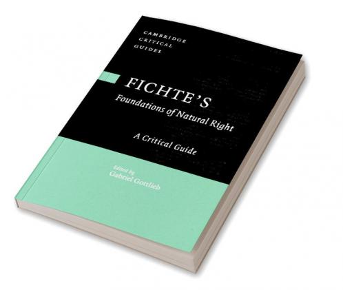 Fichte's Foundations of Natural Right
