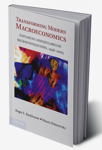 Transforming Modern Macroeconomics
