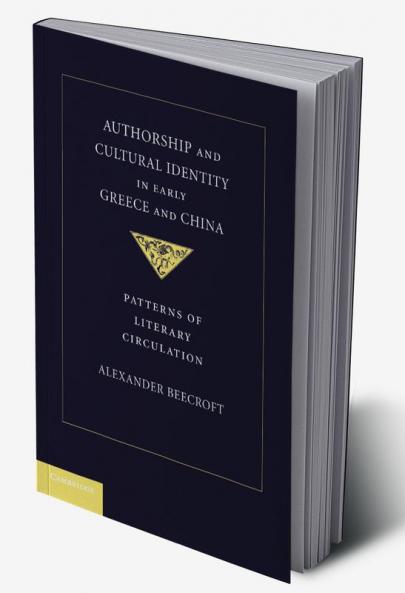 Authorship and Cultural Identity in Early Greece and China