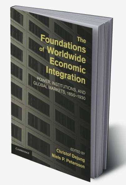 The Foundations of Worldwide Economic Integration