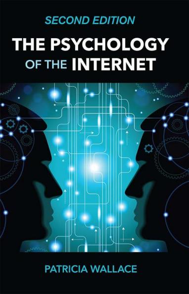 The Psychology of the Internet