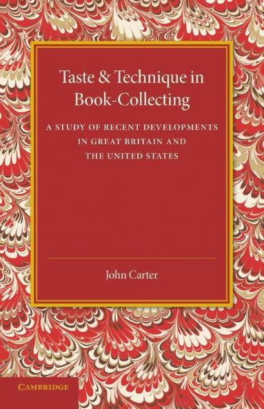 Taste and Technique in Book-Collecting