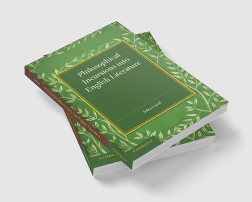 Philosophical Incursions Into English Literature