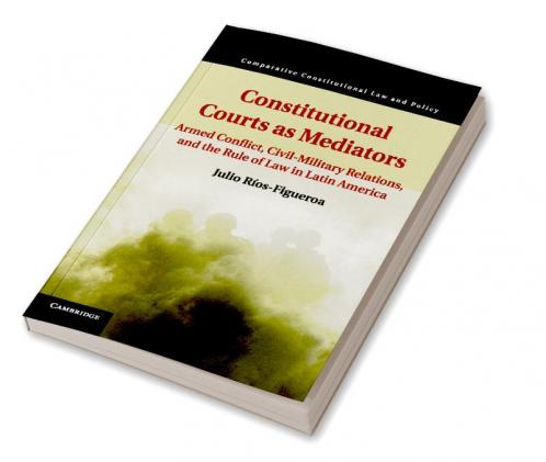 Constitutional Courts as Mediators