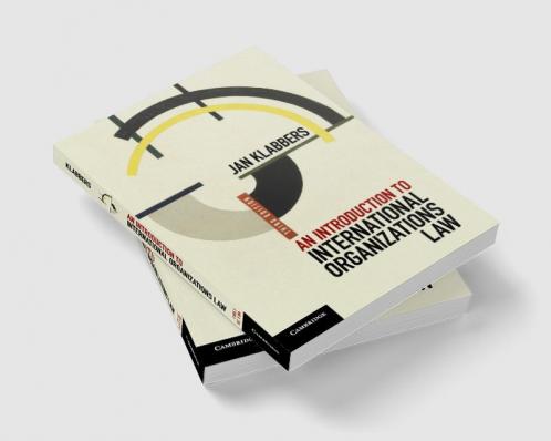 An Introduction to International Organizations Law