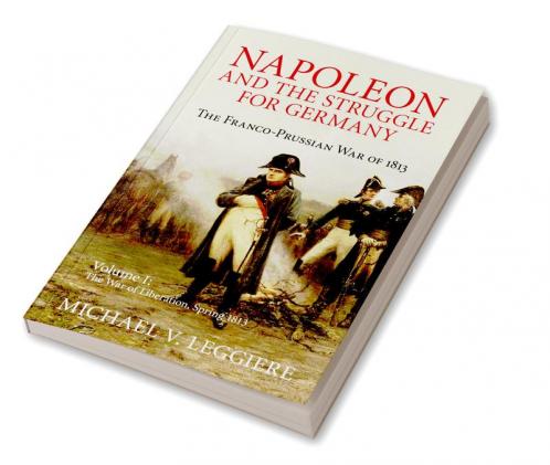 Napoleon and the Struggle for Germany