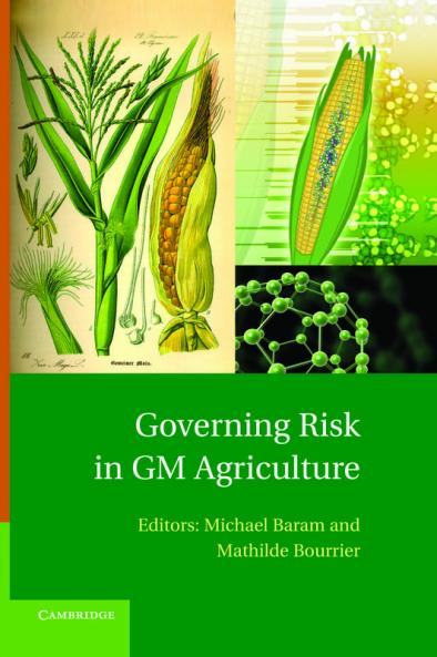 Governing Risk in GM Agriculture