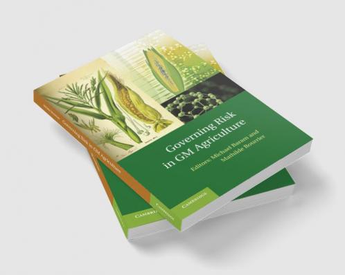 Governing Risk in GM Agriculture