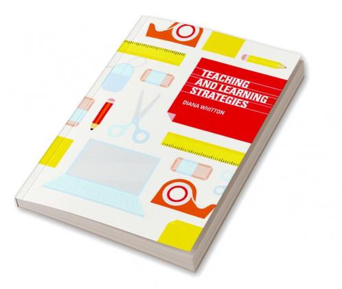 Teaching and Learning Strategies