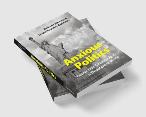 Anxious Politics