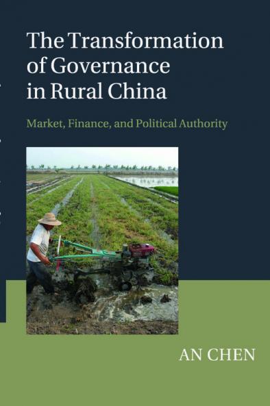 The Transformation of Governance in Rural China