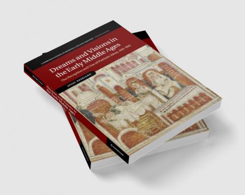 Dreams and Visions in the Early Middle Ages