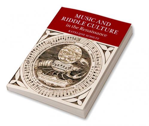 Music and Riddle Culture in the Renaissance