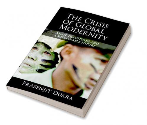 The Crisis of Global Modernity
