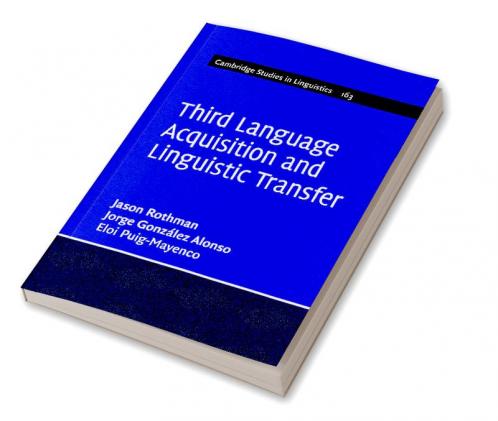 Third Language Acquisition and Linguistic Transfer