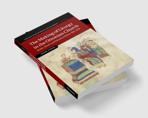 The Making of Liturgy in the Ottonian Church